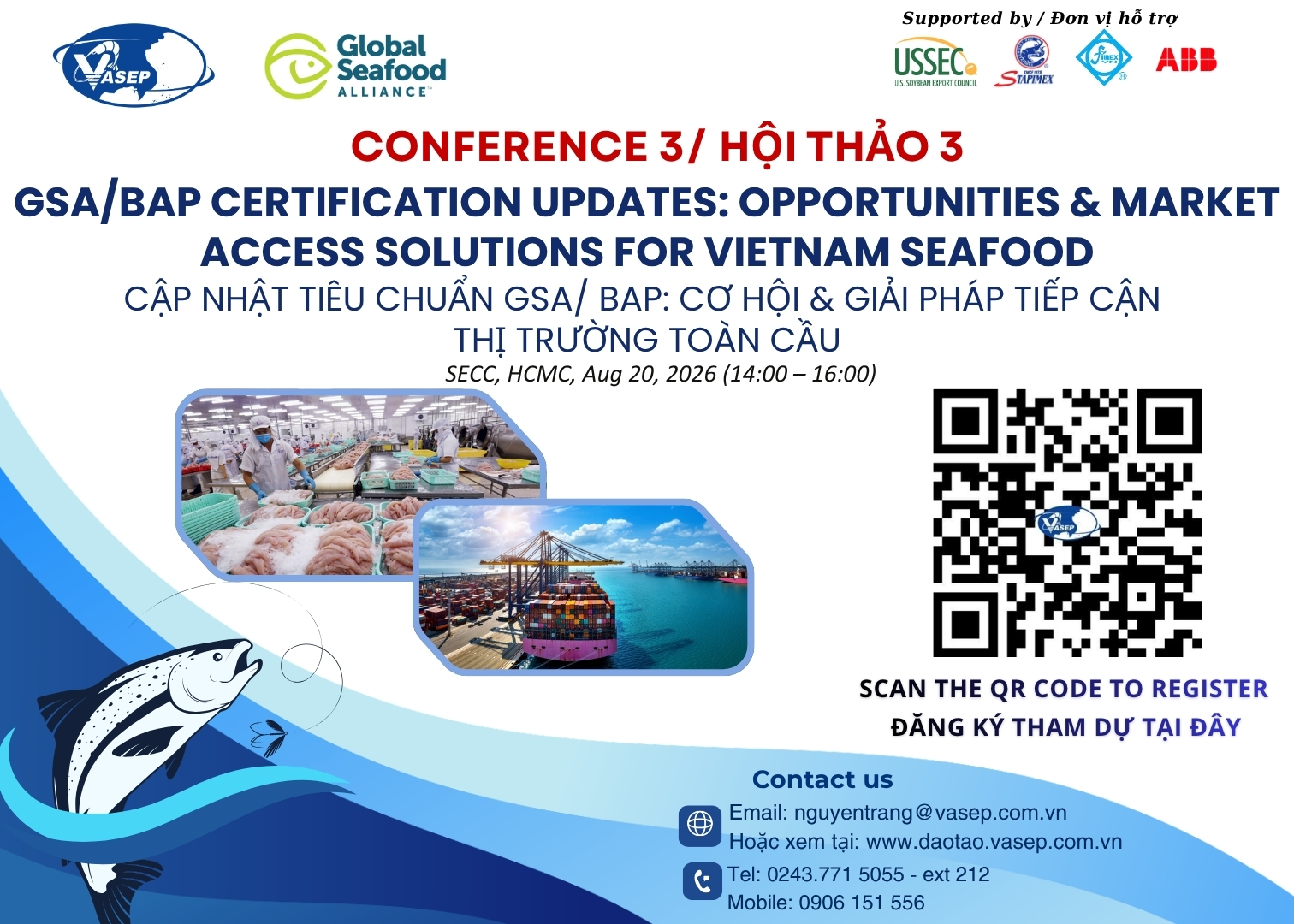 Chương trình Hội thảo: Cập nhật tiêu chuẩn GSA/ BAP: Cơ hội & giải pháp tiếp cận thị trường toàn cầu